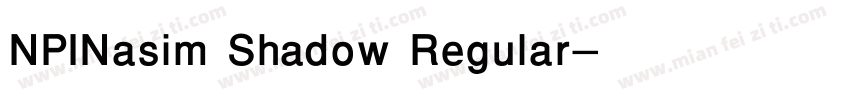 NPINasim Shadow Regular字体转换